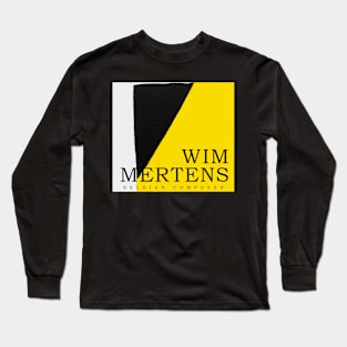 Wim Mertens belgian composers Long Sleeve T-Shirt